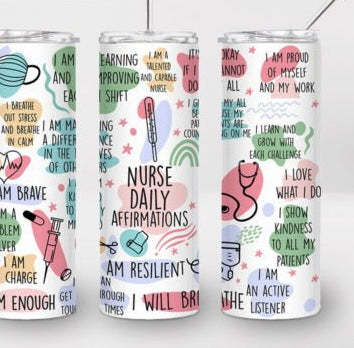 Nurse Daily Affirmations Tumbler