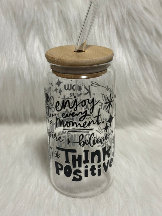 Think Positive Motivational Glass Can Tumbler